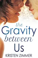 A köztünk lévő gravitáció - The Gravity Between Us