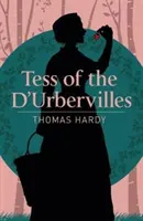 Tess of the d'Urbervilles - Tess of the D'Urbervilles