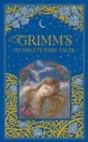 Grimm's Complete Fairy Tales (Barnes & Noble Collectible Classics: Omnibus Edition)