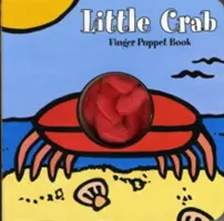 Kis rák: Kis rák: Ujjbábkönyv - Little Crab: Finger Puppet Book