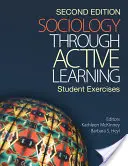 Szociológia az aktív tanuláson keresztül: Hallgatói gyakorlatok - Sociology Through Active Learning: Student Exercises