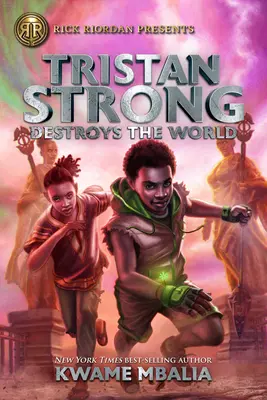 Tristan Strong elpusztítja a világot (Tristan Strong regénye, 2. könyv) - Tristan Strong Destroys the World (a Tristan Strong Novel, Book 2)