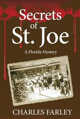 Szent Joe titkai - Secrets of St. Joe