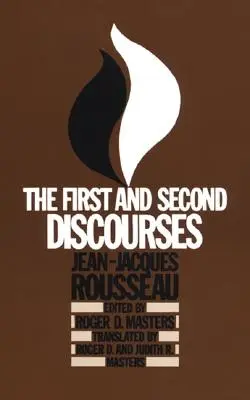 Az első és második beszéd: Jean-Jacques Rousseau - The First and Second Discourses: By Jean-Jacques Rousseau