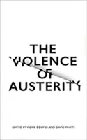 A megszorítások erőszakossága - The Violence of Austerity