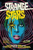 Furcsa csillagok: David Bowie, a popzene és a sci-fi felrobbanásának évtizede - Strange Stars: David Bowie, Pop Music, and the Decade Sci-Fi Exploded