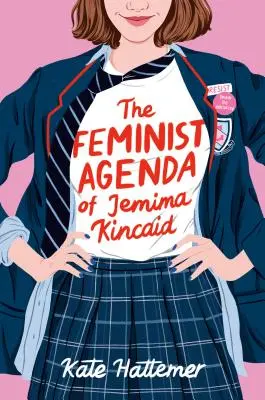 Jemima Kincaid feminista napirendje - The Feminist Agenda of Jemima Kincaid