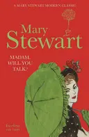 Madam, Will You Talk? - A romantikus feszültségek királynőjének modern klasszikusa - Madam, Will You Talk? - The modern classic by the queen of romantic suspense