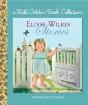 Eloise Wilkin történetek - Eloise Wilkin Stories