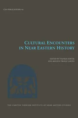 Kulturális találkozások a közel-keleti történelemben, 44. kötet - Cultural Encounters in Near Eastern History, Volume 44