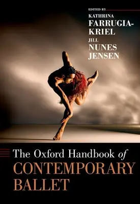 A kortárs balett Oxfordi kézikönyve - The Oxford Handbook of Contemporary Ballet