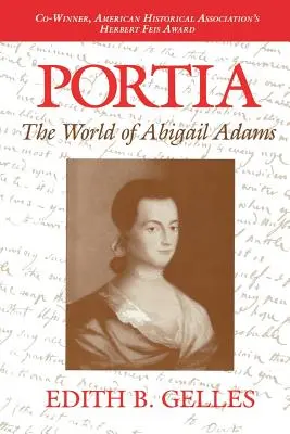 Portia: Abigail Adams világa - Portia: The World of Abigail Adams