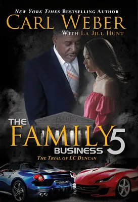 A családi vállalkozás 5: Egy családi üzleti regény - The Family Business 5: A Family Business Novel