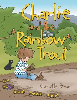 Charlie és a szivárványos pisztráng - Charlie and the Rainbow Trout