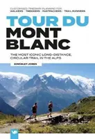 Tour du Mont Blanc - Az Alpok legikonikusabb hosszútávú, körkörös útvonala gyalogosok, túrázók, túrasportolók, gyorsasági túrasportolók számára személyre szabott útvonaltervezéssel. - Tour du Mont Blanc - The most iconic long-distance, circular trail in the Alps with customised itinerary planning for walkers, trekkers, fastpackers