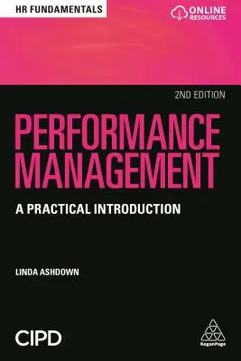 Teljesítménymenedzsment: Gyakorlati bevezetés - Performance Management: A Practical Introduction