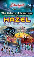 The Galactic Adventures of Hazel