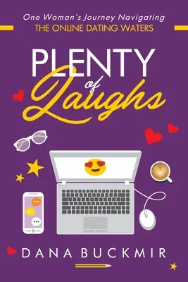 Rengeteg nevetés: Egy nő útja az online randizás vizein való navigálásban - Plenty of Laughs: One Woman's Journey Navigating the Online Dating Waters