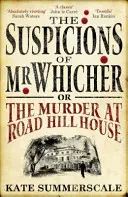 Mr. Whicher gyanúja - avagy gyilkosság a Road Hill House-ban - Suspicions of Mr. Whicher - or the Murder at Road Hill House