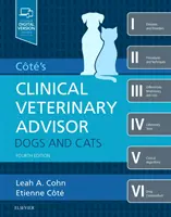 Cote klinikai állatorvosi tanácsadója: Kutyák és macskák (Cohn Leah DVM PhD DACVIM (SAIM)) - Cote's Clinical Veterinary Advisor: Dogs and Cats (Cohn Leah DVM PhD DACVIM (SAIM))