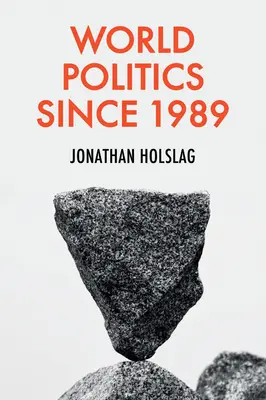 Világpolitika 1989 óta - World Politics Since 1989