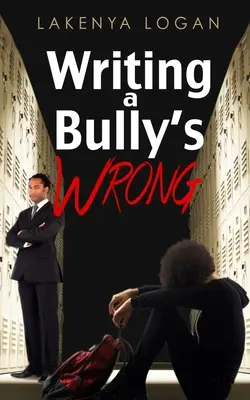 Egy bunyós tévedésének megírása - Writing a Bully's Wrong