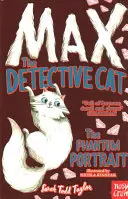 Max, a nyomozó macska: A fantomportré - Max the Detective Cat: The Phantom Portrait