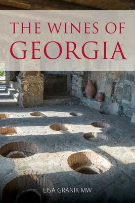 A georgiai borok - The wines of Georgia