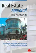 Ingatlanértékelés: az értéktől az értékig - Real Estate Appraisal: From Value to Worth