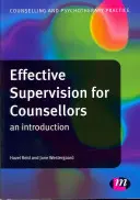 Hatékony szupervízió tanácsadók számára: Bevezetés - Effective Supervision for Counsellors: An Introduction