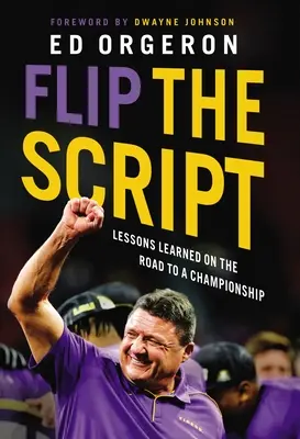 Flip the Script: Tanulságok a bajnoksághoz vezető úton - Flip the Script: Lessons Learned on the Road to a Championship