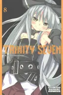 Trinity Seven, 8. kötet: A hét mágus - Trinity Seven, Volume 8: The Seven Magicians