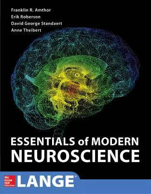 A modern idegtudomány alapjai - Essentials of Modern Neuroscience