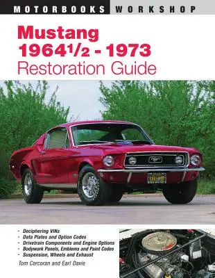 Mustang 1964 1/2 - 73 helyreállítási útmutató - Mustang 1964 1/2 - 73 Restoration Guide