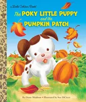 A kókadt kiskutya és a tökfőzelék - The Poky Little Puppy and the Pumpkin Patch