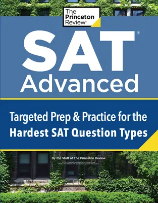 SAT Advanced: Célzott felkészülés és gyakorlás a legnehezebb SAT kérdéstípusokra - SAT Advanced: Targeted Prep & Practice for the Hardest SAT Question Types