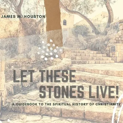 Hadd éljenek ezek a kövek - Let These Stones Live