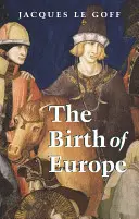 Európa születése - The Birth of Europe