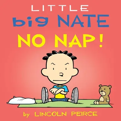 Little Big Nate: Nincs szundi!, 2 - Little Big Nate: No Nap!, 2