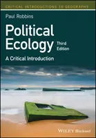 Politikai ökológia: Kritikai bevezetés - Political Ecology: A Critical Introduction