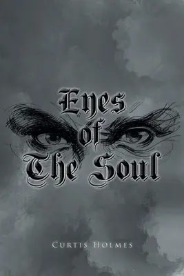 A lélek szemei - Eyes of The Soul