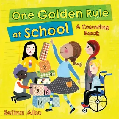 Egy aranyszabály az iskolában: A Counting Book - One Golden Rule at School: A Counting Book