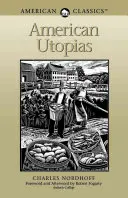 Amerikai utópiák - American Utopias