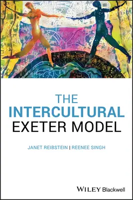 Az interkulturális Exeter-párok modellje: Kapcsolatok teremtése egy megosztott világban a rendszerszemléletű viselkedésterápián keresztül - The Intercultural Exeter Couples Model: Making Connections for a Divided World Through Systemic-Behavioral Therapy
