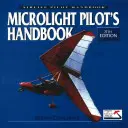 A mikrolégijármű-pilóta kézikönyve - The Microlight Pilot's Handbook