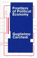 A politikai gazdaságtan határai - Frontiers of Political Economy