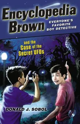 Encyclopedia Brown és a titkos UFO-k ügye - Encyclopedia Brown and the Case of the Secret UFOs