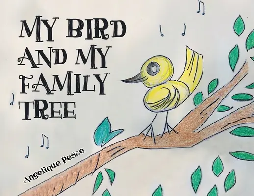 A madaram és a családfám - My Bird and My Family Tree