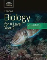 Eduqas Biology For A Level Yr 2 Student Book: 2. kiadás - Eduqas Biology For A Level Yr 2 Student Book: 2nd Edition