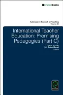 Nemzetközi tanárképzés: Ígéretes pedagógiák - International Teacher Education: Promising Pedagogies